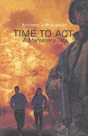 Cover of Time to Act by Anthony J. Broughton