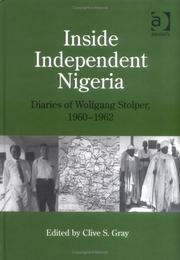 Cover of Inside Independent Nigeria by Clive S. Gray