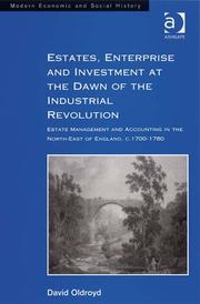 Front cover of Estates, Enterprise And Investment at the Dawn of the Industrial Revolution by David Oldroyd