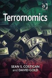 Front cover of Terrornomics by Sean S. Costigan