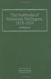 Front cover of The Notebooks of Nehemiah Wallington, 1618Ã¢1654 by David Booy
