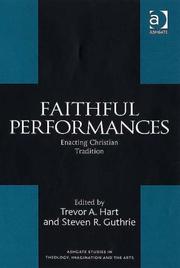Front cover of Faithful performances by Steven R. Guthrie