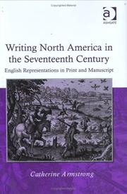 Front cover of Writing North America in the seventeenth century by Catherine Armstrong