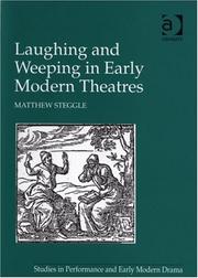 Front cover of Laughing and Weeping in Early Modern Theatres ([Studies in Performance and Early Modern Drama]) by Matthew Steggle