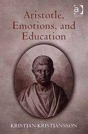 Front cover of Aristotle, Emotions, and Education by Kristjan Kirstjansson
