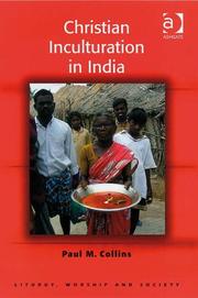 Front cover of Christian Inculturation in India (Liturgy, Worship & Society) by Paul M. Collins