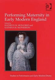 Front cover of Performing maternity in early modern England by Kathryn M. Moncrief