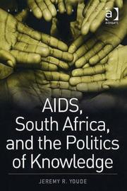 Front cover of AIDS, South Africa, and the Politics of Knowledge by Jeremy R. Youde