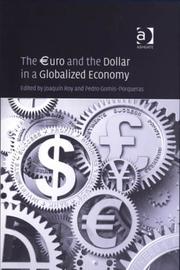 Front cover of The euro and the dollar in a globalized economy by Joaquín Roy