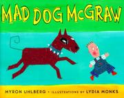 Front cover of Mad Dog McGraw by Myron Uhlberg