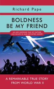 Front cover of Boldness be my friend by Richard Pape