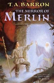 Front cover of The Mirror of Merlin by T. A. Barron