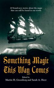 Cover of Something Magic This Way Comes by Martin H. Greenberg