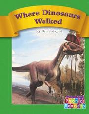 Cover of Where Dinosaurs Walked by Ben Josephs