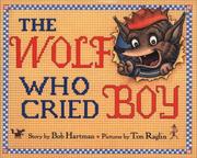 Cover of The wolf who cried boy by Hartman, Bob
