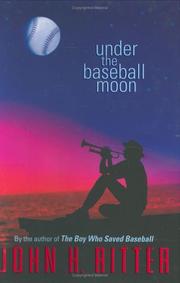 Cover of Under the baseball moon by John H. Ritter