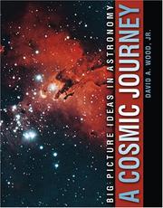 Front cover of A Cosmic Journey by David A., Jr. Wood