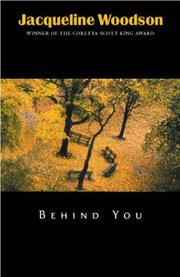 Cover of Behind You by Jacqueline Woodson
