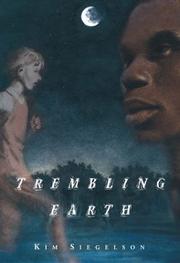 Cover of Trembling earth by Kim L. Siegelson