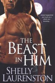 Cover of The beast in him by Shelly Laurenston