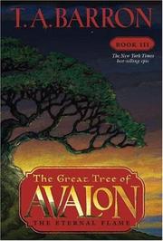 Front cover of The Eternal Flame (The Great Tree of Avalon, Book 3) by T. A. Barron