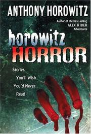 Front cover of Horowitz Horror Stories You'll Wish You Never Read by Anthony Horowitz