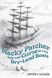 Front cover of Nacky Patcher  &  the Curse of the Dry-Land Boats by Jeffrey Kluger