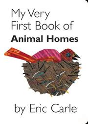 Front cover of My Very First Book of Animal Homes by Eric Carle