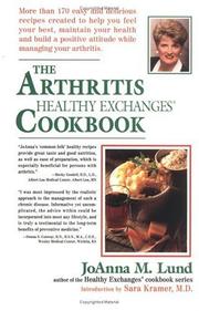 Front cover of The arthritis healthy exchanges cookbook by JoAnna M. Lund