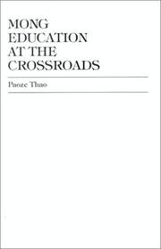 Front cover of Mong Education at the Crossroads by Paoze Thao