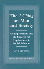 Front cover of I Ching on Man and Society by Chang-Soo Chung