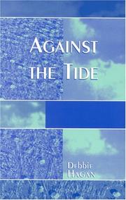 Cover of Against the tide by Debbie Hagan
