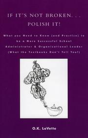 Front cover of If It's Not Broken. . . Polish It! by O.K. LoVette