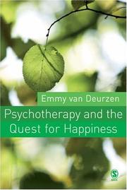 Front cover of Psychotherapy and the Quest for Happiness by Emmy van Deurzen