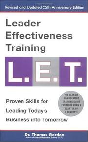 Cover of Leader effectiveness training, L.E.T by Gordon, Thomas