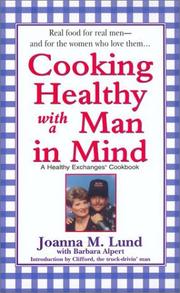 Front cover of Cooking Healthy with a Man in Mind (Healthy Exchanges Cookbook) by JoAnna M. Lund