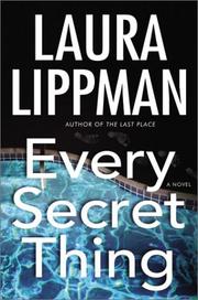 Cover of Every secret thing by Laura Lippman