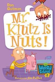 Cover of Mr. Klutz is nuts! by Dan Gutman