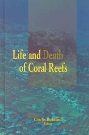 Front cover of Life and death of coral reefs by Charles Birkeland
