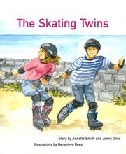 Front cover of The Skating Twins (Rigby PM Benchmark Collection Level 20) by Annette Smith