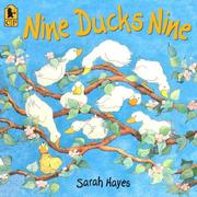 Cover of Nine Ducks Nine by Sarah Hayes