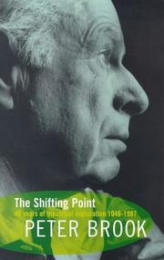 Cover of The shifting point by Peter Brook