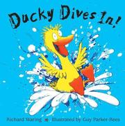 Cover of Ducky Dives In! by Richard Waring