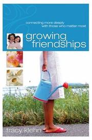 Cover of Growing Friendships by Tracy Klehn