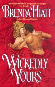 Cover of Wickedly yours by Brenda Hiatt