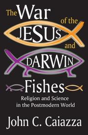 Cover of The War of the Jesus and Darwin Fishes by John C. Caiazza