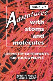 Cover of Adventures with atoms and molecules book iii by Robert C. Mebane