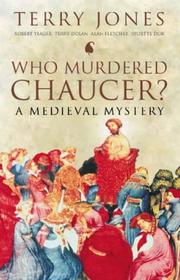 Front cover of WHO MURDERED CHAUCER?: A MEDIEVAL MYSTERY by Terry Jones