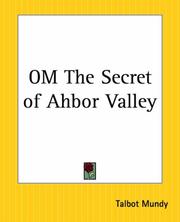 Front cover of Om -- The Secret of Ahbor Valley by Talbot Mundy