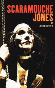 Front cover of Scaramouche Jones, or, The seven white masks by Justin Butcher